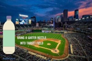 Can You Bring a Water Bottle into Target Field? Yes, Few Items!