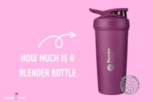 How Much is a Blender Bottle? 10 to 30$!