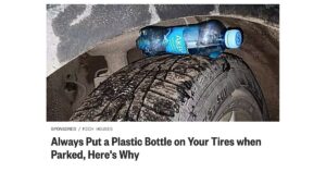 Why Put a Water Bottle on Your Tire