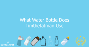 What Water Bottle Does Timthetatman Use