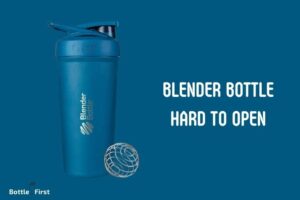 Blender Bottle Hard to Open: Causes and Solutions!
