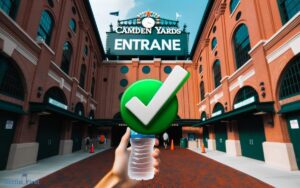 Can You Bring a Water Bottle into Camden Yards? Yes!