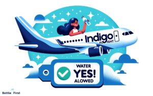 Is Water Bottle Allowed in Indigo Flight: Yes!