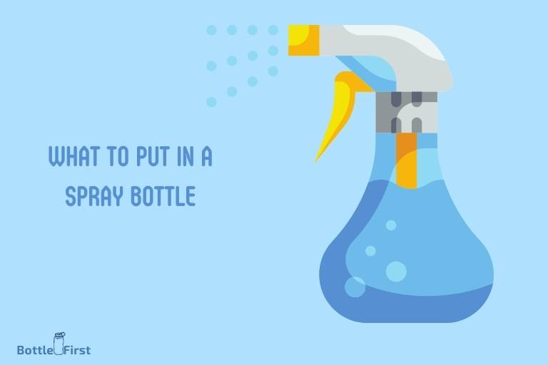 What To Put In A Spray Bottle