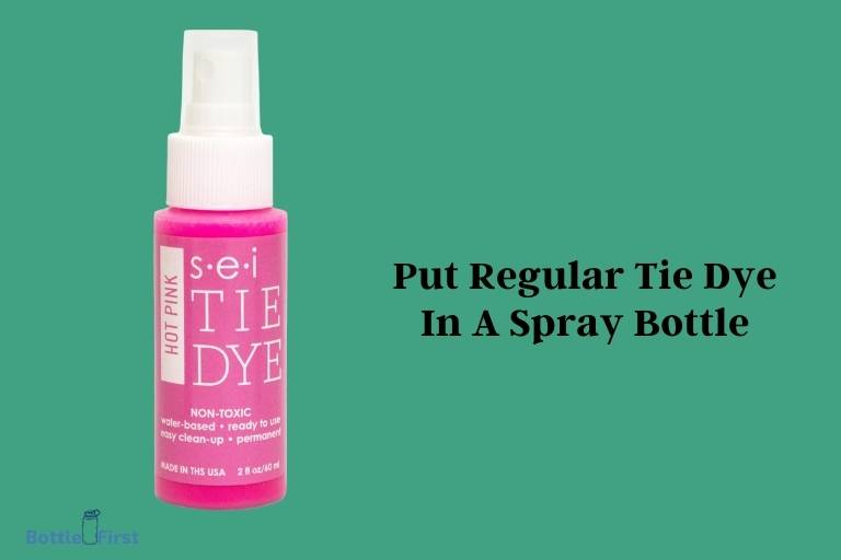 Can You Put Regular Tie Dye In A Spray Bottle