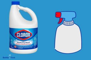 Is It Safe to Put Bleach in a Spray Bottle? Yes!