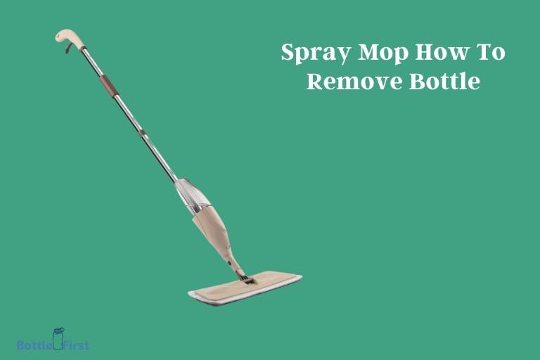 Spray Mop How To Remove Bottle