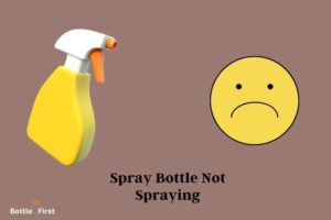 Why is My Spray Bottle Not Spraying? 8 Easy Steps