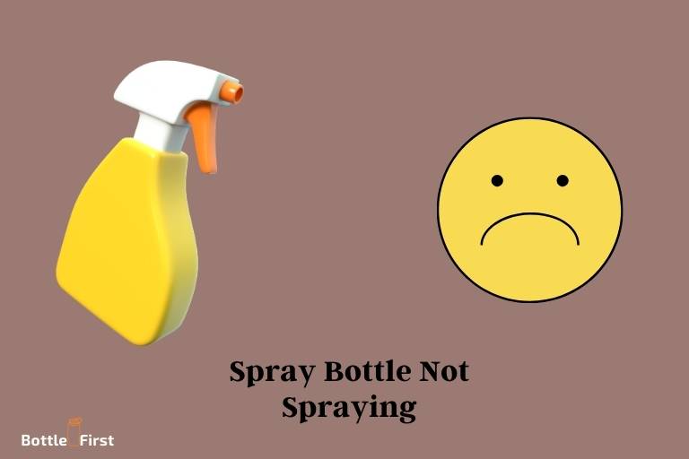 Why Is My Spray Bottle Not Spraying
