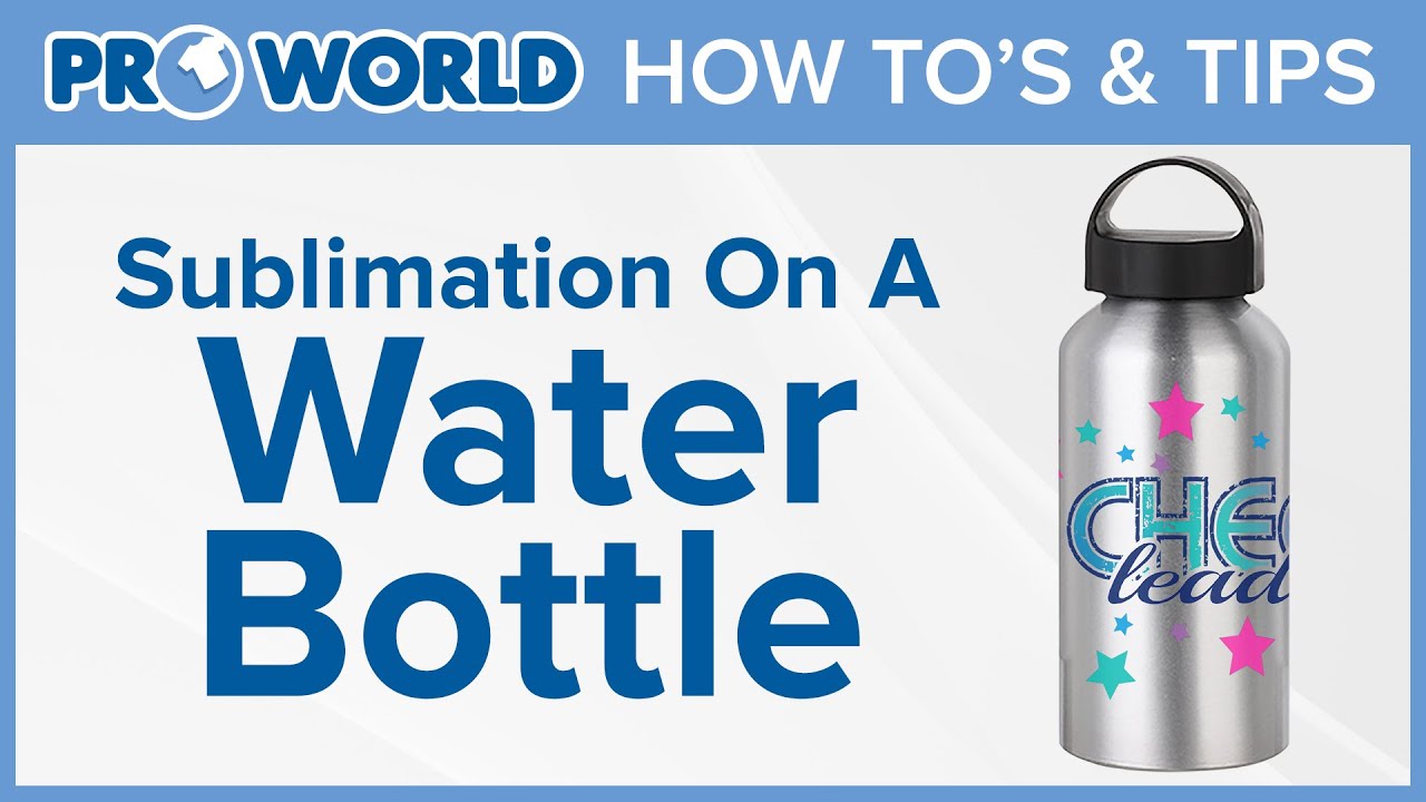 How to Sublimate a Water Bottle