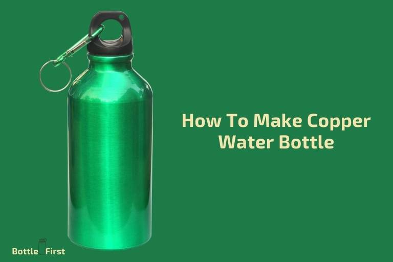 How To Make Copper Water Bottle