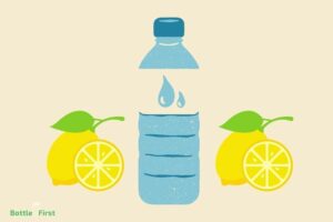 How to Make Lemonade in a Water Bottle? 15 Easy Steps