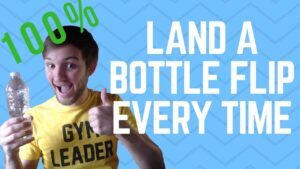 How to Land a Water Bottle Every Time