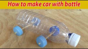 How to Make a Car Out of a Water Bottle