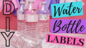 How to Make a Water Bottle Label