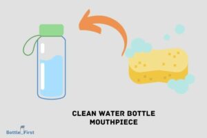 How to Clean Water Bottle Mouthpiece? The Ultimate Guide