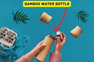 How to Make a Bamboo Water Bottle? A Step-by-Step Guide