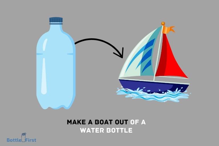 How To Make A Boat Out Of A Water Bottle