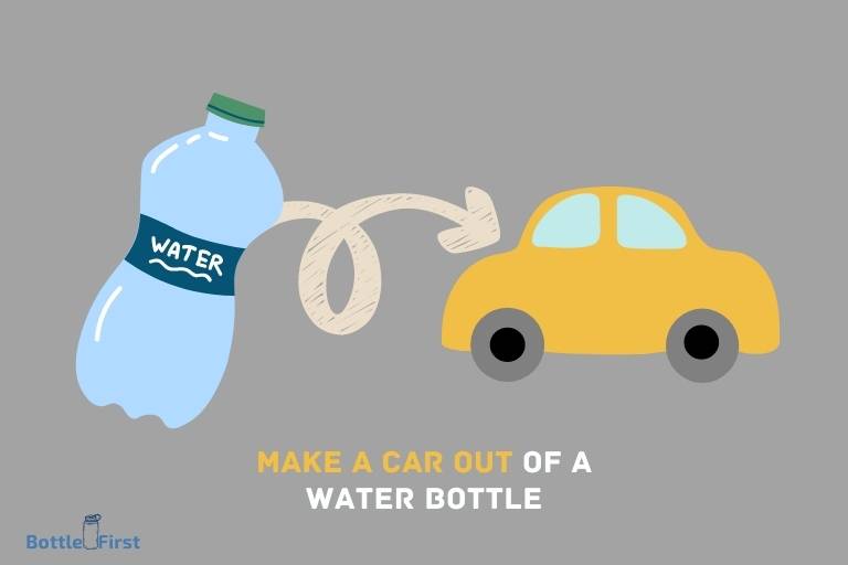 How To Make A Car Out Of A Water Bottle