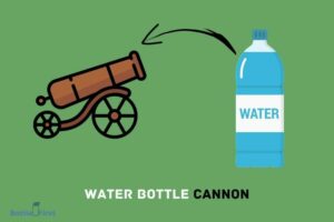 How to Make a Water Bottle Cannon? 6 Easy Steps
