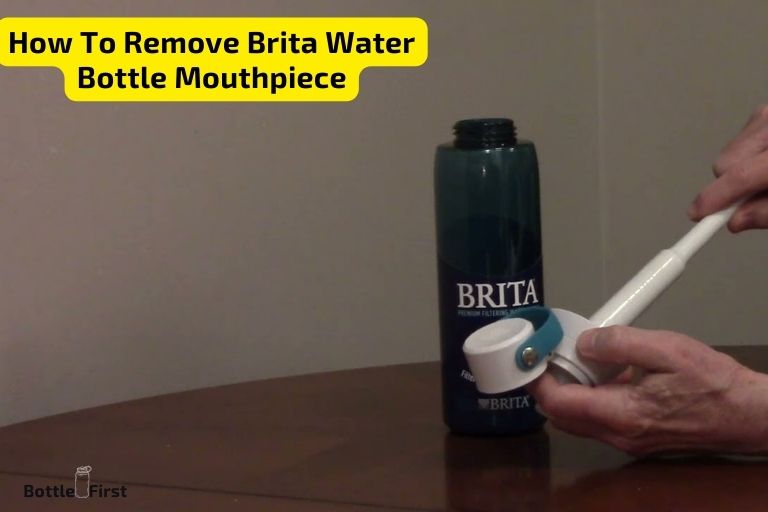 How To Remove Brita Water Bottle Mouthpiece