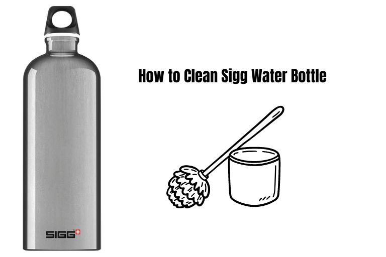 How to Clean Sigg Water Bottle