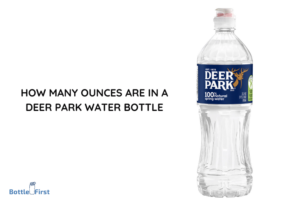 How Many Ounces Are in a Deer Park Water Bottle?