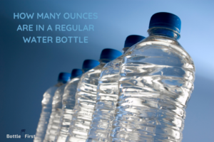 How Many Ounces Are in a Regular Water Bottle?