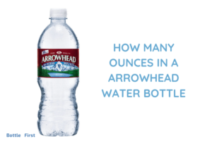 How Many Ounces in a Arrowhead Water Bottle?