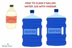 How to Clean 5 Gallon Water Jug With Vinegar?