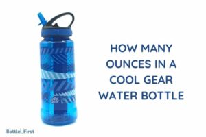 How Many Ounces in a Cool Gear Water Bottle? 32 ounces