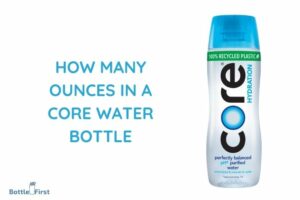 How Many Ounces in a Core Water Bottle? 30.4 ounces