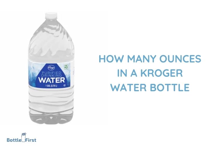 how many ounces in a kroger water bottle