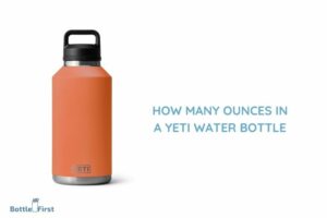 How Many Ounces in a Yeti Water Bottle? 18 to 64 ounces