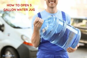 How to Open 5 Gallon Water Jug? Tips & Efficient Ways