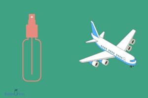 Can I Bring an Empty Spray Bottle on a Plane? Yes!