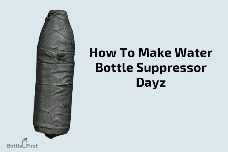 How To Make Water Bottle Suppressor Dayz