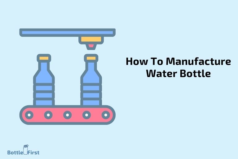 How To Manufacture Water Bottle