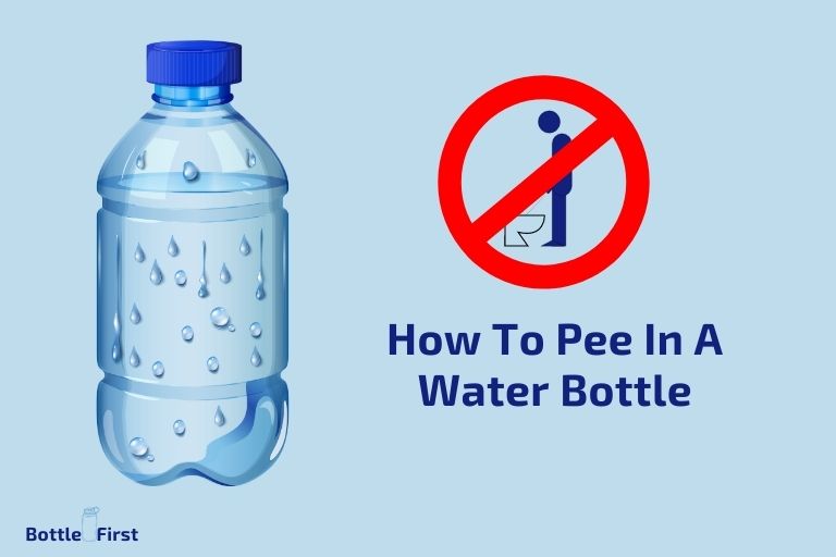 How To Pee In A Water Bottle