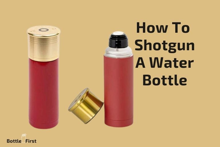 How To Shotgun A Water Bottle