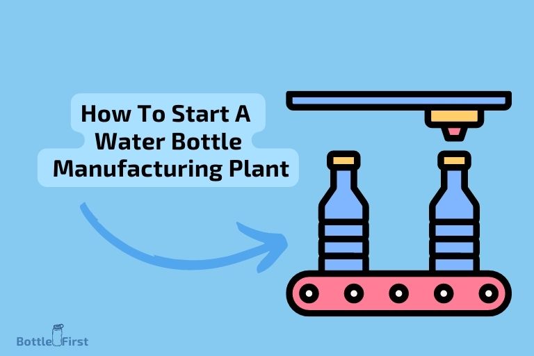 How To Start A Water Bottle Manufacturing Plant