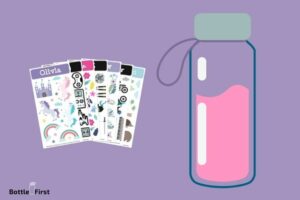 Stickers Won’T Stick to Water Bottle: 7 Common Reasons