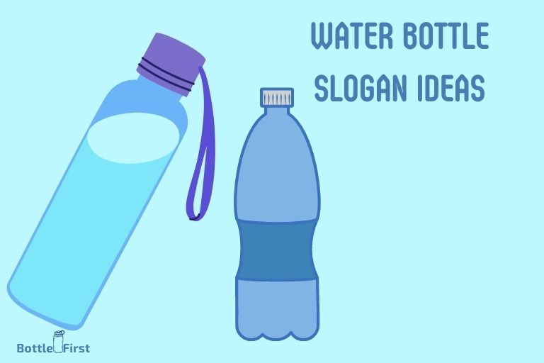 Water Bottle Slogan Ideas
