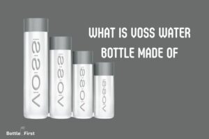 What is Voss Water Bottle Made of? Glass or Plastic!
