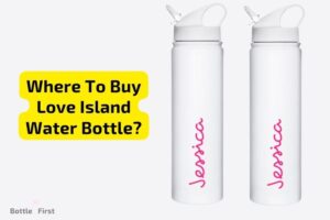 Where to Buy Love Island Water Bottle? 6 Best Store!