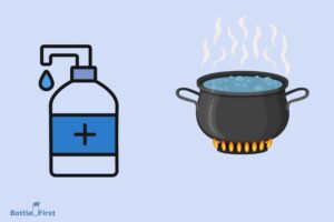 How Long to Sterilize Bottles in Boiling Water? 5 Methods!