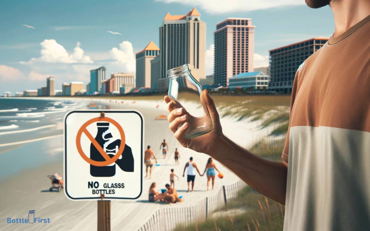 Myrtle Beach Glass Bottle Regulations